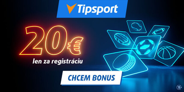 Tipsport 20 € zadarmo – bonus bez vkladu